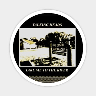 Take Me To The River 1978 New Wave Throwback Magnet